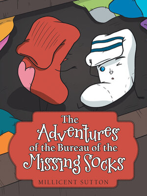 cover image of The Adventures of the Bureau of the Missing Socks